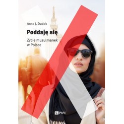 Poddaję się. Muzułmanki w...