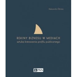 Rekiny biznesu w mediach....