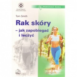 Rak skóry - jak zapobiegać...