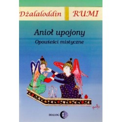 Anioł upojony. Opowieści...