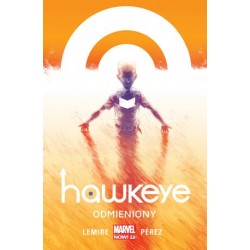 Hawkeye – Odmieniony. Tom 1