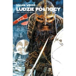 Ludzie północy. Saga...