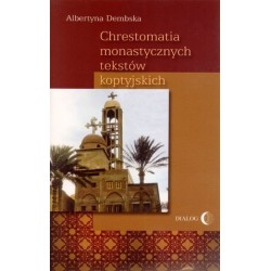 Chrestomatia monastycznych...
