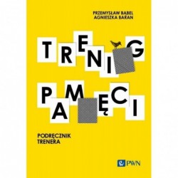 Trening pamięci. Podręcznik...