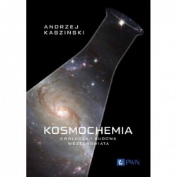 Kosmochemia. Ewolucja i...