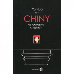Chiny w dziesięciu słowach