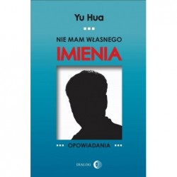 Nie mam własnego imienia
