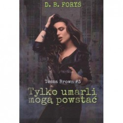 Tessa Brown T.3 Tylko...