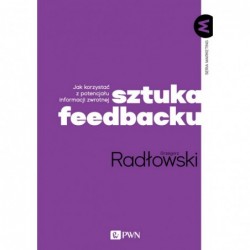 Sztuka feedbacku. Jak...