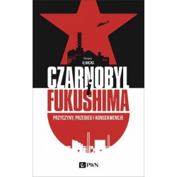 Czarnobyl I Fukushima....
