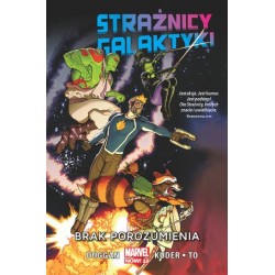 Strażnicy Galaktyki. Tom 1....