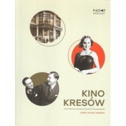 Kino Kresów Kultura filmowa...