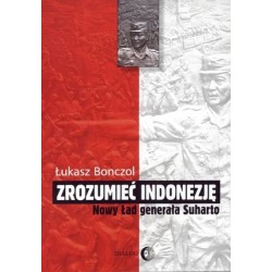 Zrozumieć Indonezję. Nowy...