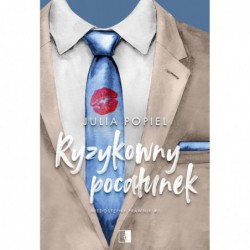 Ryzykowny pocałunek. Seria...