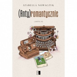 (Anty)romantycznie. Seria...
