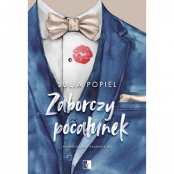 Zaborczy pocałunek. Seria...