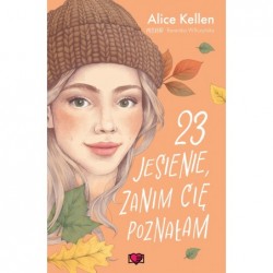 23 jesienie, zanim cię...
