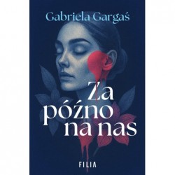 Za późno na nas