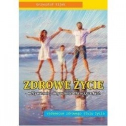 Zdrowe życie  - odżywianie,...