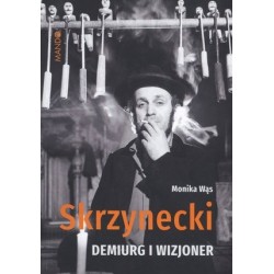 Skrzynecki. Demiurg i wizjoner