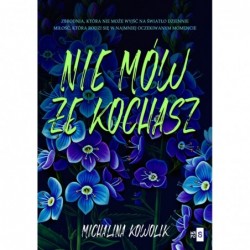 Nie mów, że kochasz