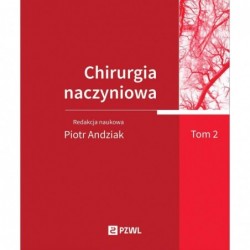 Chirurgia naczyniowa. Tom 2