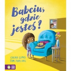 Babciu, gdzie jesteś?