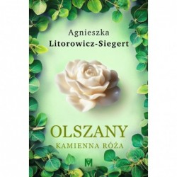 Kamienna róża. Cykl...