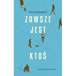 Zawsze jest ktoś