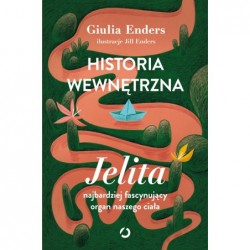 Historia wewnętrzna. Jelita...