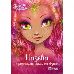 Hazelia i zaczarowany domek...