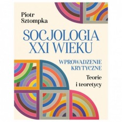 Socjologia XXI wieku....