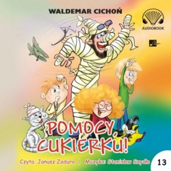 Pomocy, Cukierku! (książka...