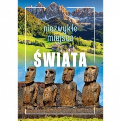 Niezwykłe miejsca świata