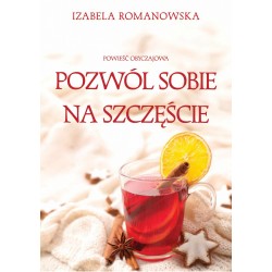 Pozwól sobie na szczęście