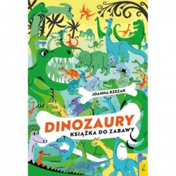 Książka do zabawy. Dinozaury