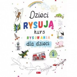 Dzieci rysują. Kurs...