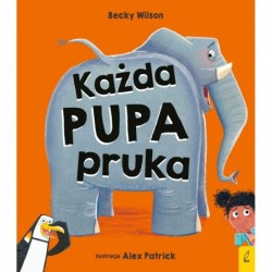 Każda pupa pruka
