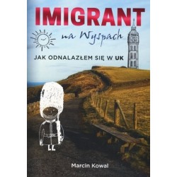 Imigrant na Wyspach – jak...