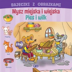 Bajeczki z obrazkami. Mysz...