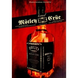 Motley Crue. Brud. Wyznania...