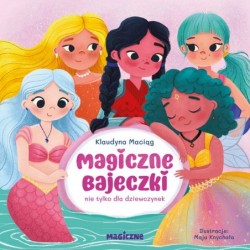Magiczne bajeczki nie tylko...