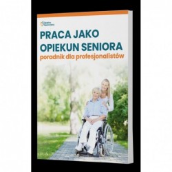 Praca jako opiekun seniora...