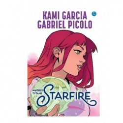 Młodzi Tytani. Starfire