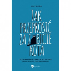 Jak przeprosić za zabicie...