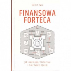 Finansowa forteca. Jak...