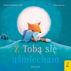Przytulanki. Z tobą się...