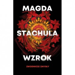 Zwodnicze zmysły. Wzrok. Tom 1