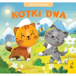 Wesołe rymowanki. Kotki dwa