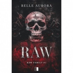 Raw. Seria Raw Family. Tom 1